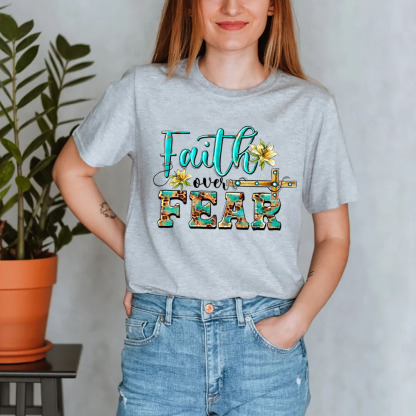 Faith over Fear Jesus Christ T-Shirt