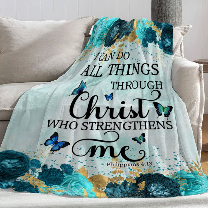 I Can Do All Things Bible Verse Throw Blanket