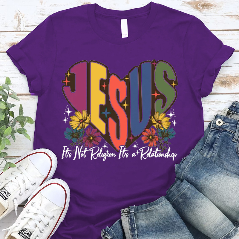 Jesus It’s Not Religion It’s A Relationship T-Shirt