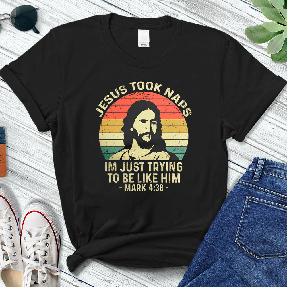 Jesus Took Naps Shirt Sale-GuidingCross