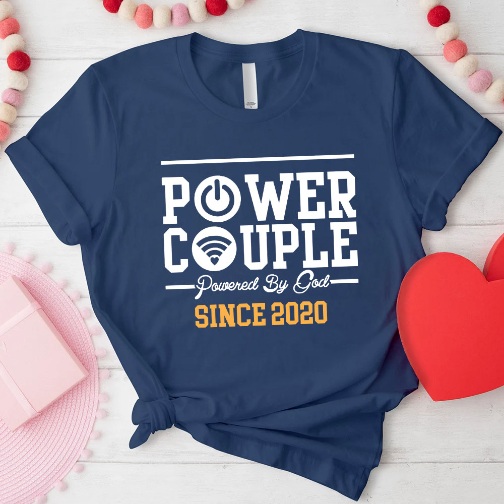 Power Couple Shirt Powered by God Personalized Couple T-Shirts