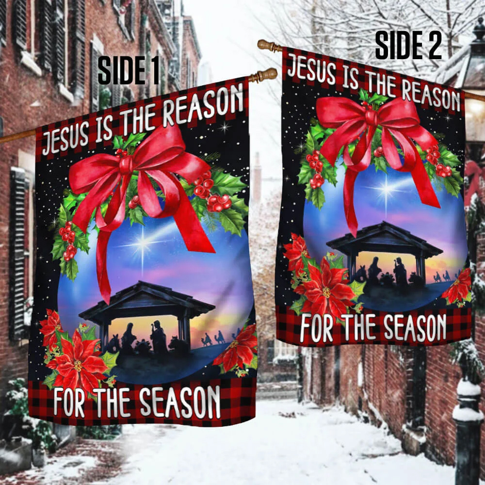 Jesus Is the Reason for the Season Flag