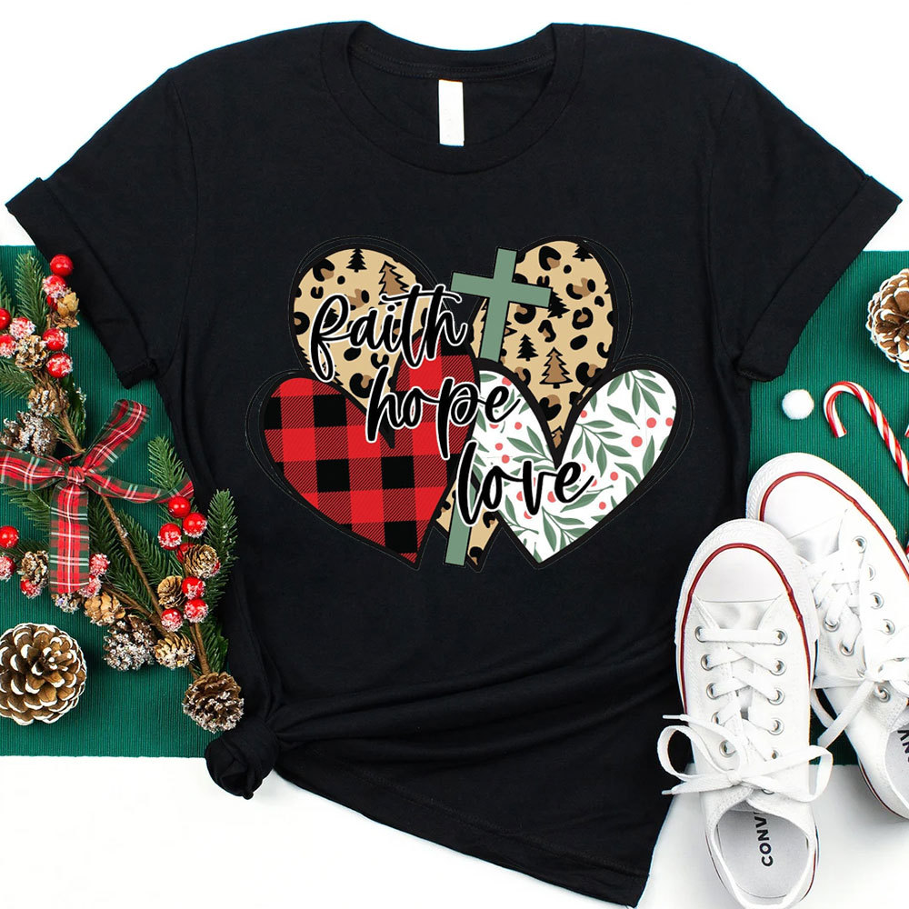 Faith Hope Love Christmas T-Shirt