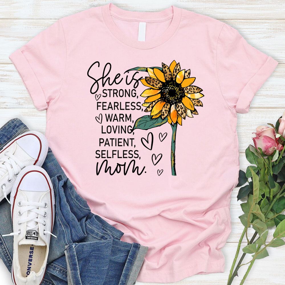 She is Strong Fearless Warm Mom Shirt
