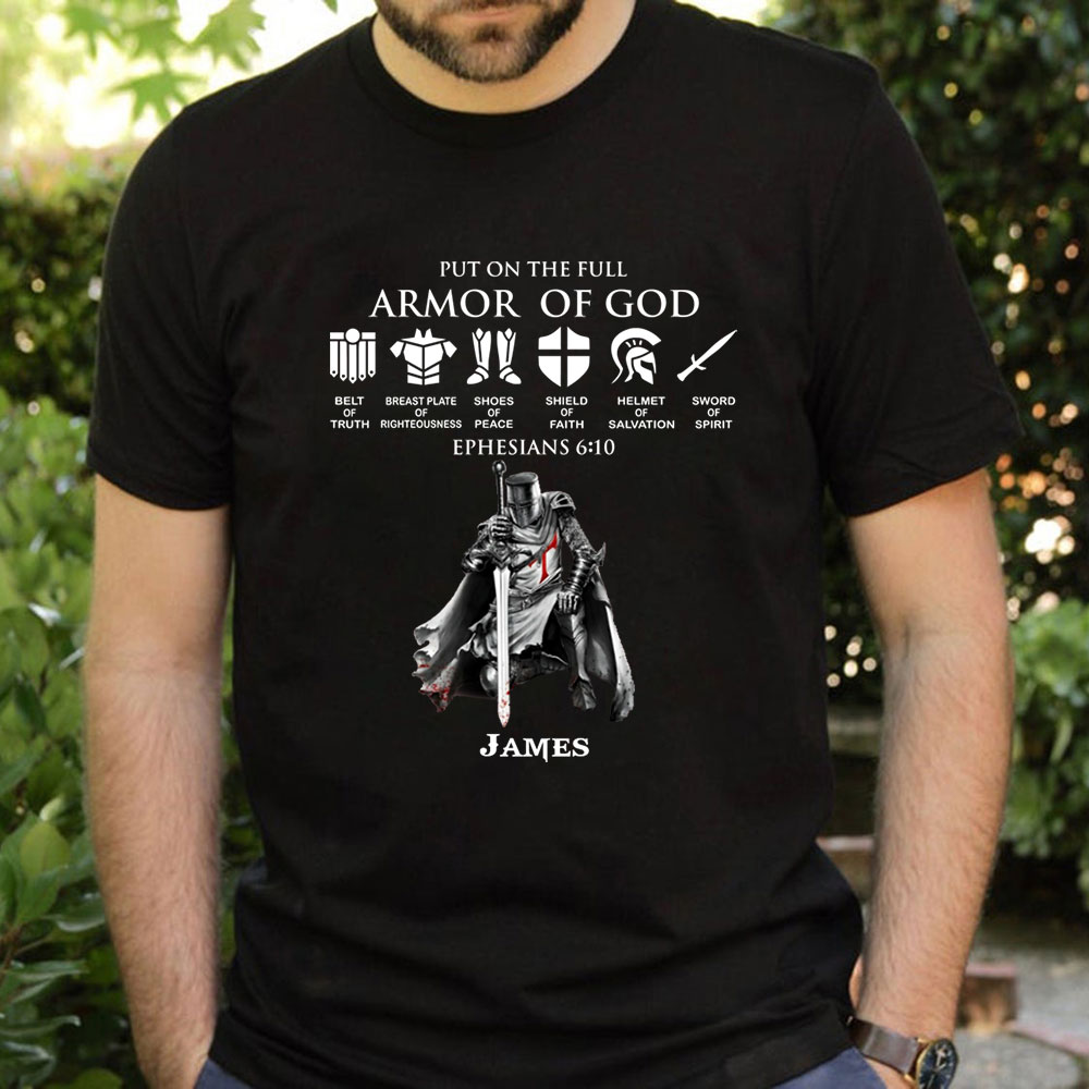 Personalized Put on the Full Armor of God Christian T-Shirt