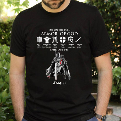 Personalized Put on the Full Armor of God Christian T-Shirt