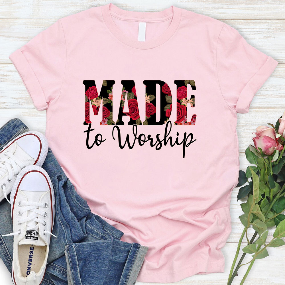 Made To Worship Christian T-Shirt