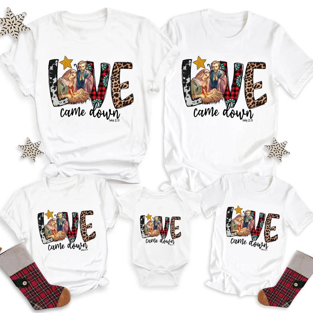 Love Came Down Christmas Family Matching Shirt and Bodysuit