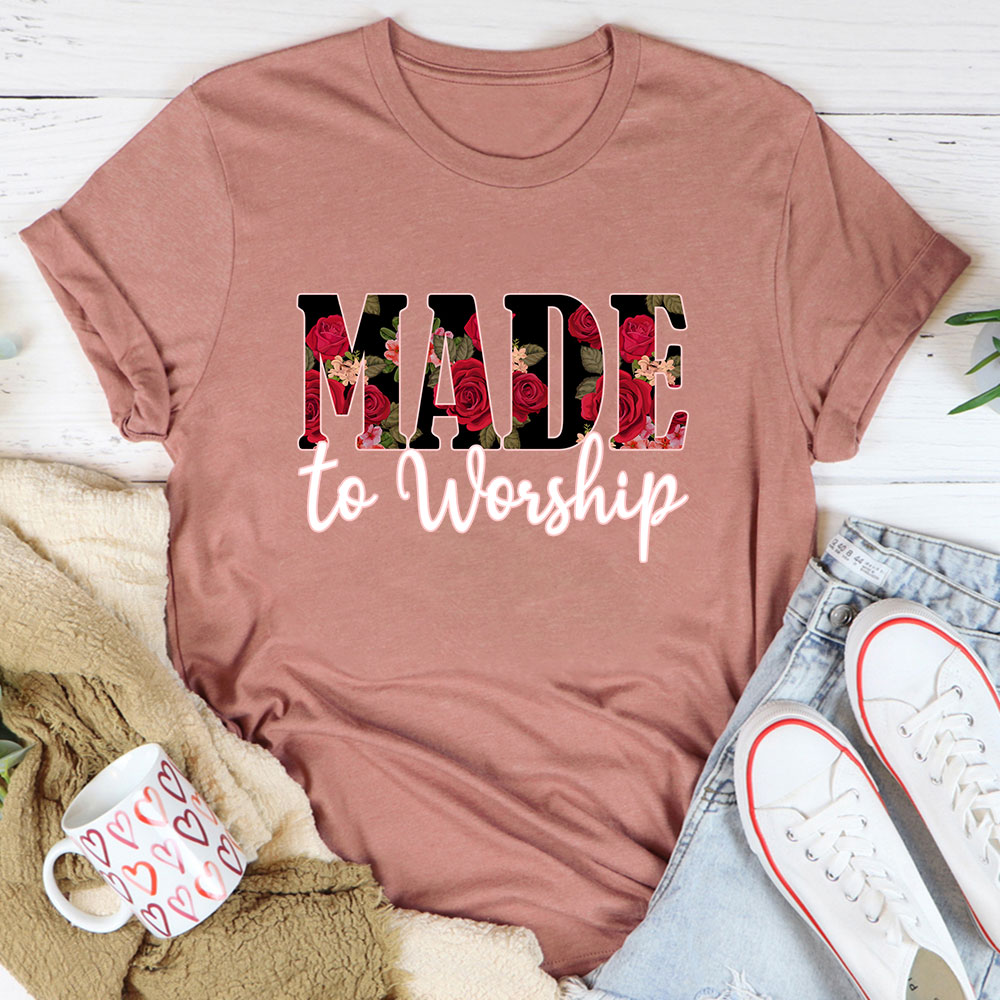Made To Worship Christian T-Shirt