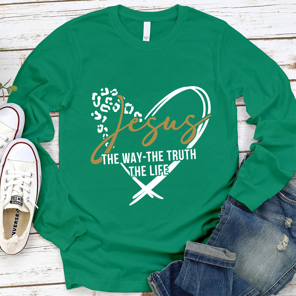 Jesus the Way the Truth the Life Long Sleeve T-Shirt