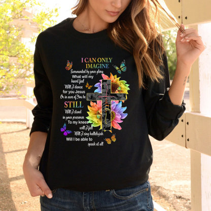 I Can Only Imagine Long Sleeve T-Shirt