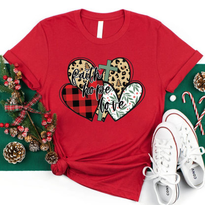 Faith Hope Love Christmas T-Shirt
