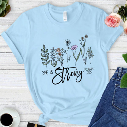 She Is Strong T-Shirt