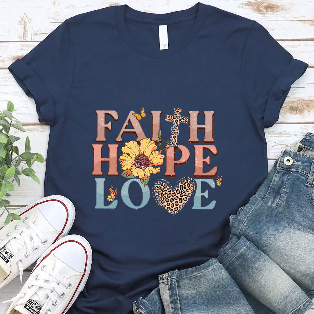 Faith Hope Love T-Shirt