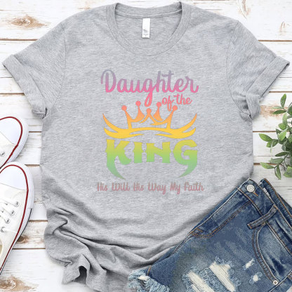 Daughter of the King T-Shirt
