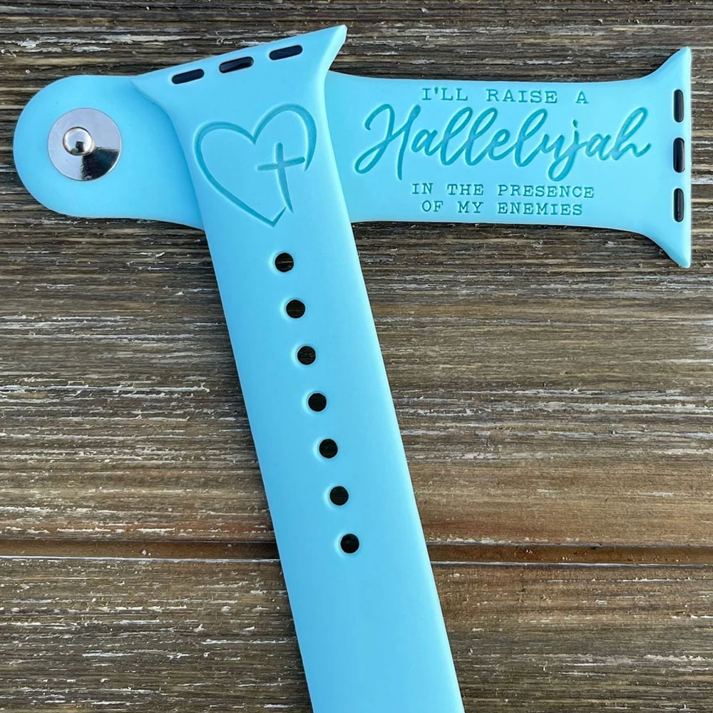 Raise a Hallelujah Engraved Watch Band