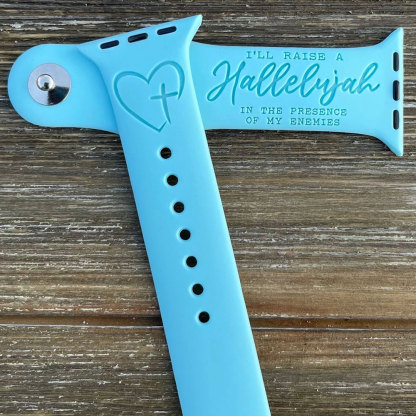 Raise a Hallelujah Engraved Watch Band