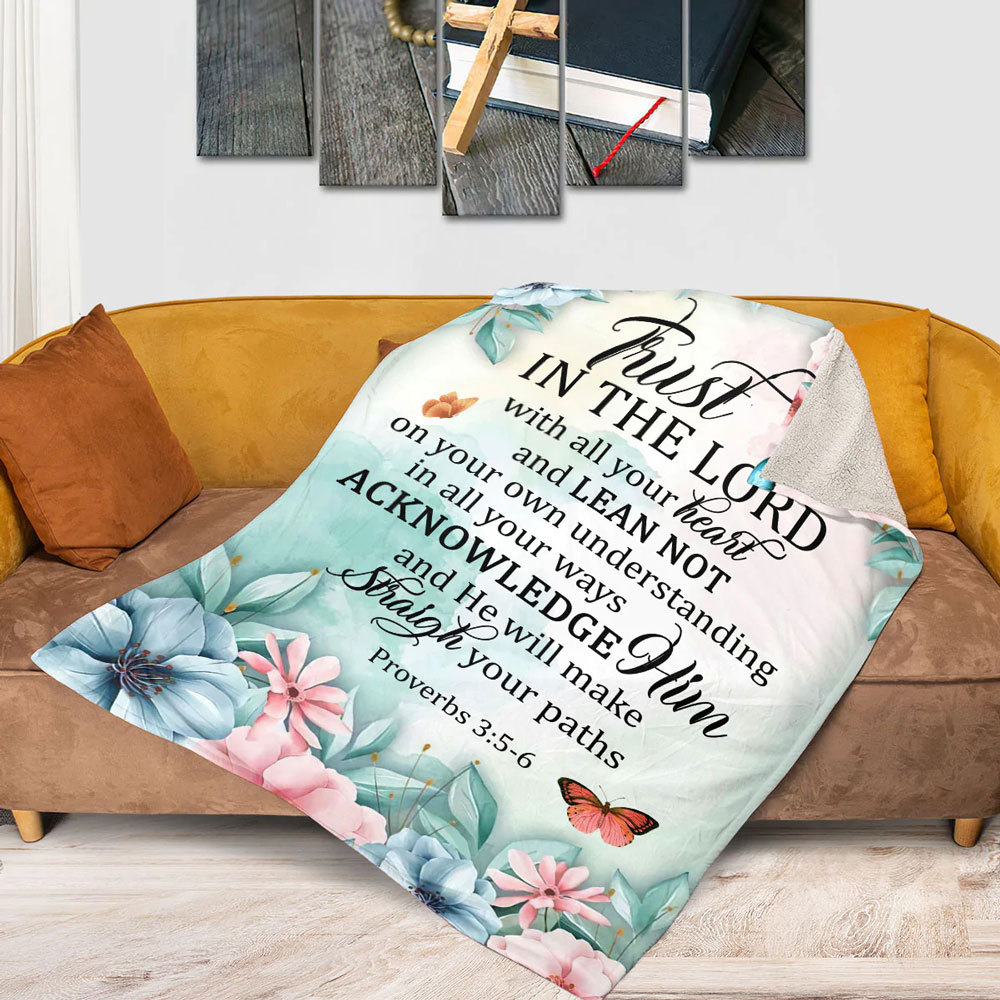 Trust in the Lord with all Your Heart Fleece Blanket