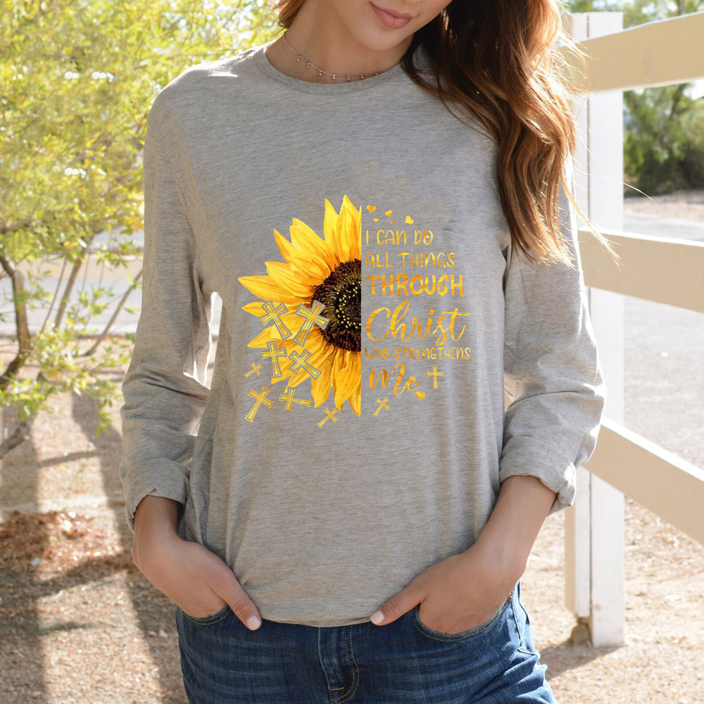 I Can Do All Things Through Christ Who Strengthens Me Sunflower Long Sleeve T-Shirt