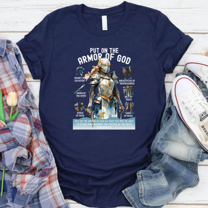 Put On The Armor of God T-Shirt