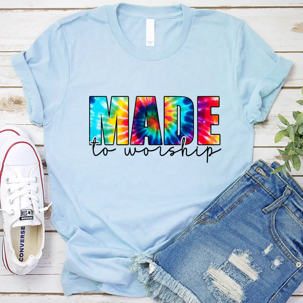 Made to Worship Shirt