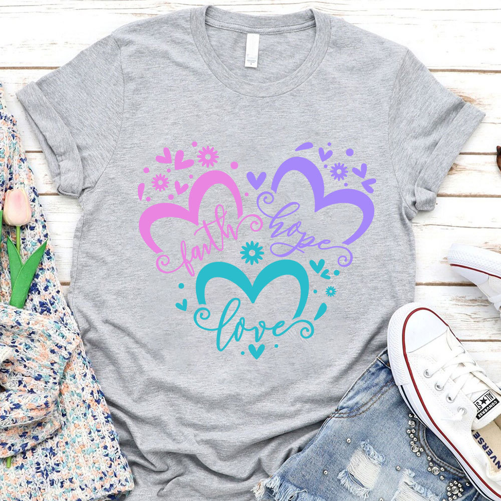 Faith Love Hope Heart Christian Shirt