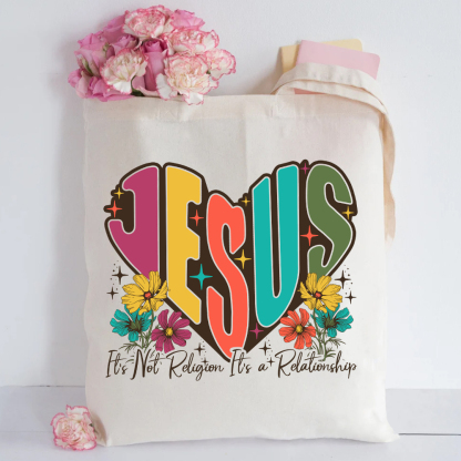 Jesus It’s Not Religion It’s a Relationship Canvas Tote Bag