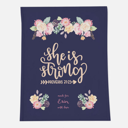 She Is Strong Proverbs 31:25 Custom Blanket