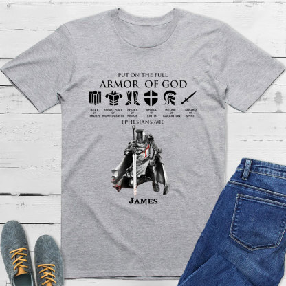 Personalized Put on the Full Armor of God Christian T-Shirt
