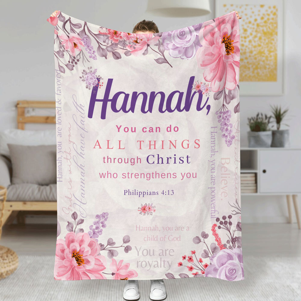 You Can Do All Things Through Christ Custom Blanket