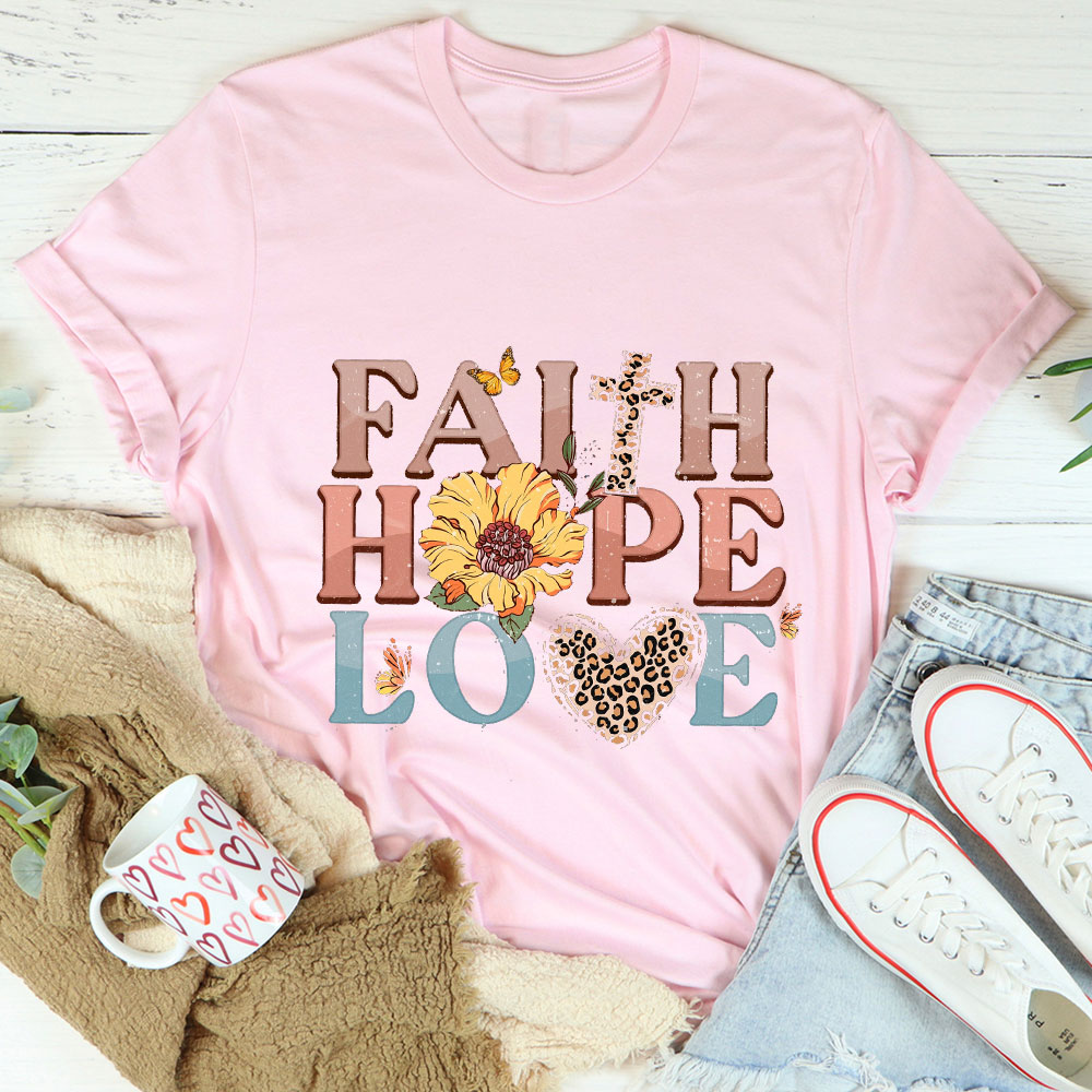 Faith Hope Love T-Shirt