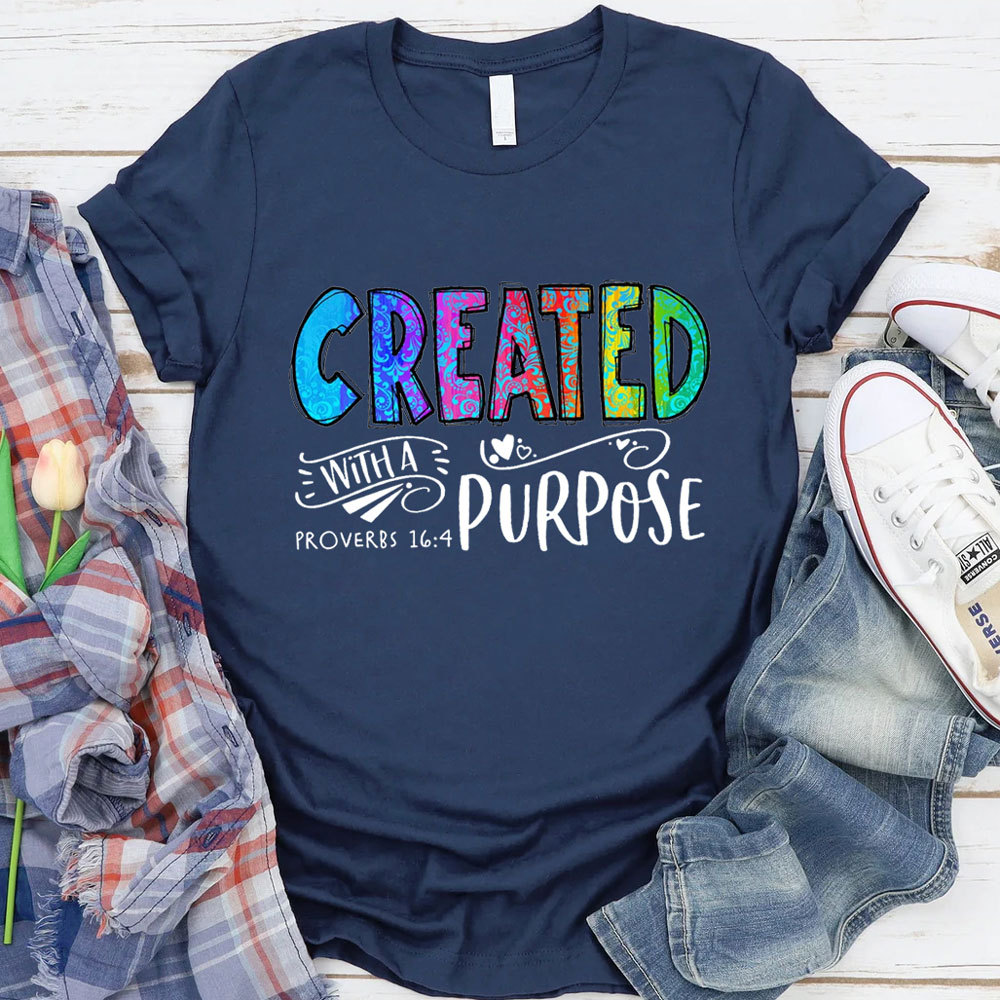 Created with a Purpose Christian Shirt