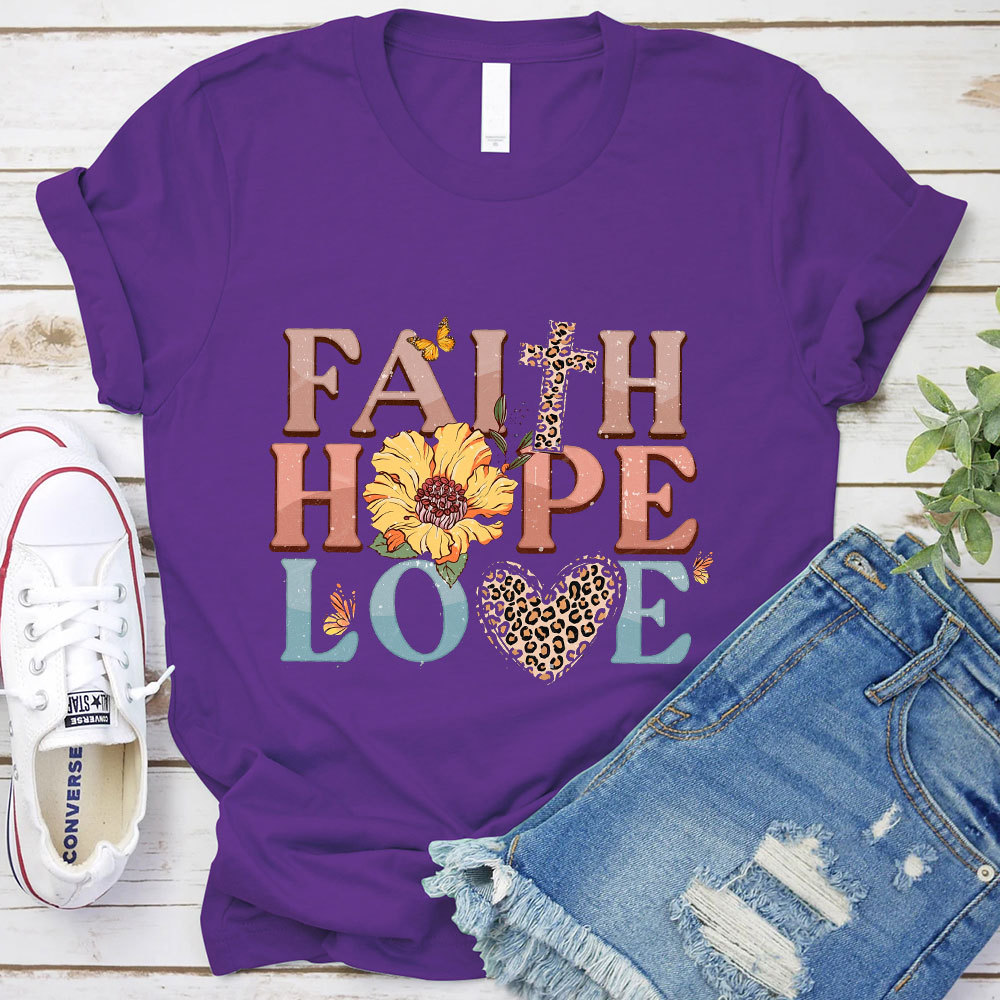 Faith Hope Love T-Shirt