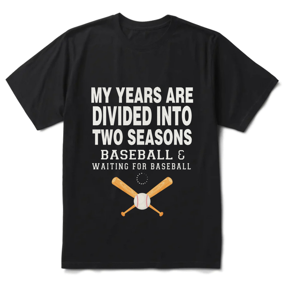Baseball and Waiting for Baseball T-Shirt
