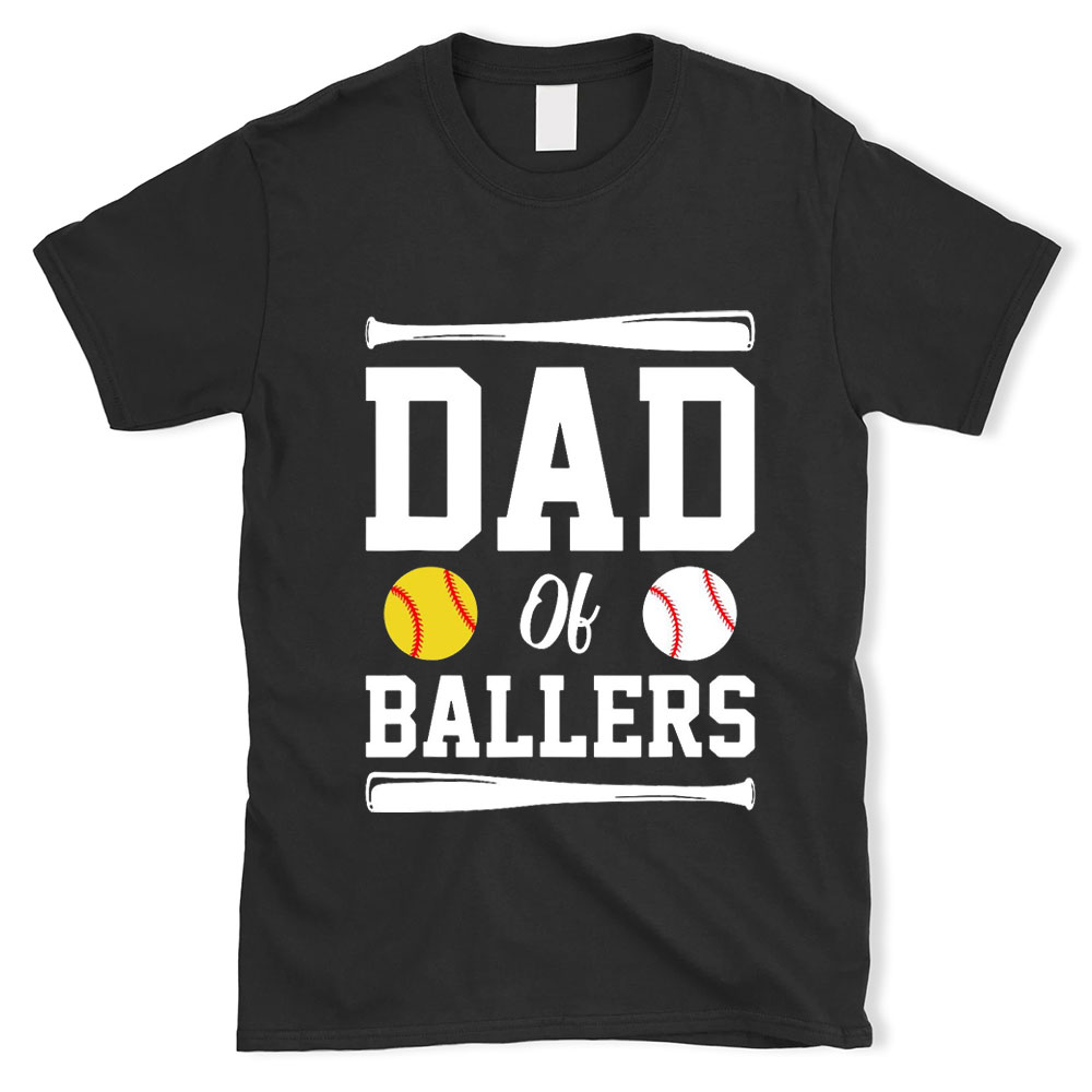 Dad of Ballers Softball Baseball Shirt