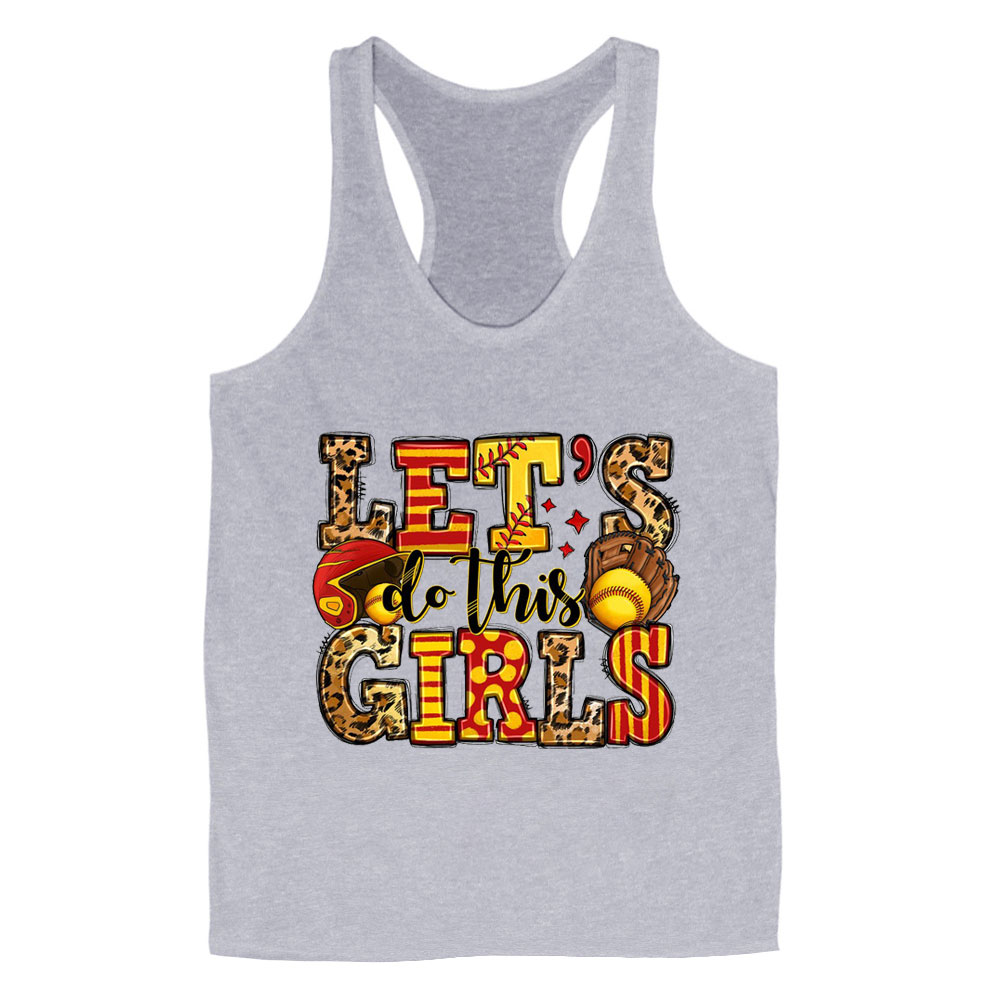 Let's Do This Girls Softball Tank Top
