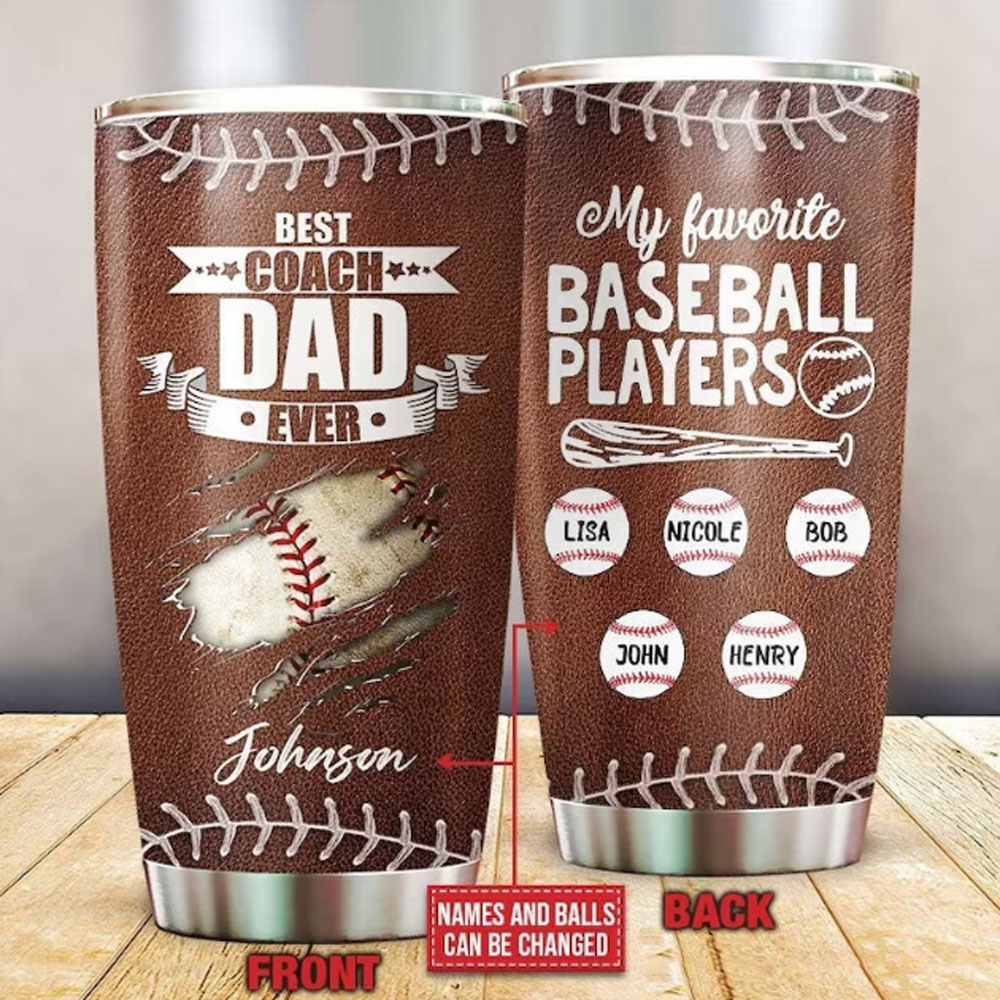 Personalized Baseball Best Coach Dad Ever Tumbler