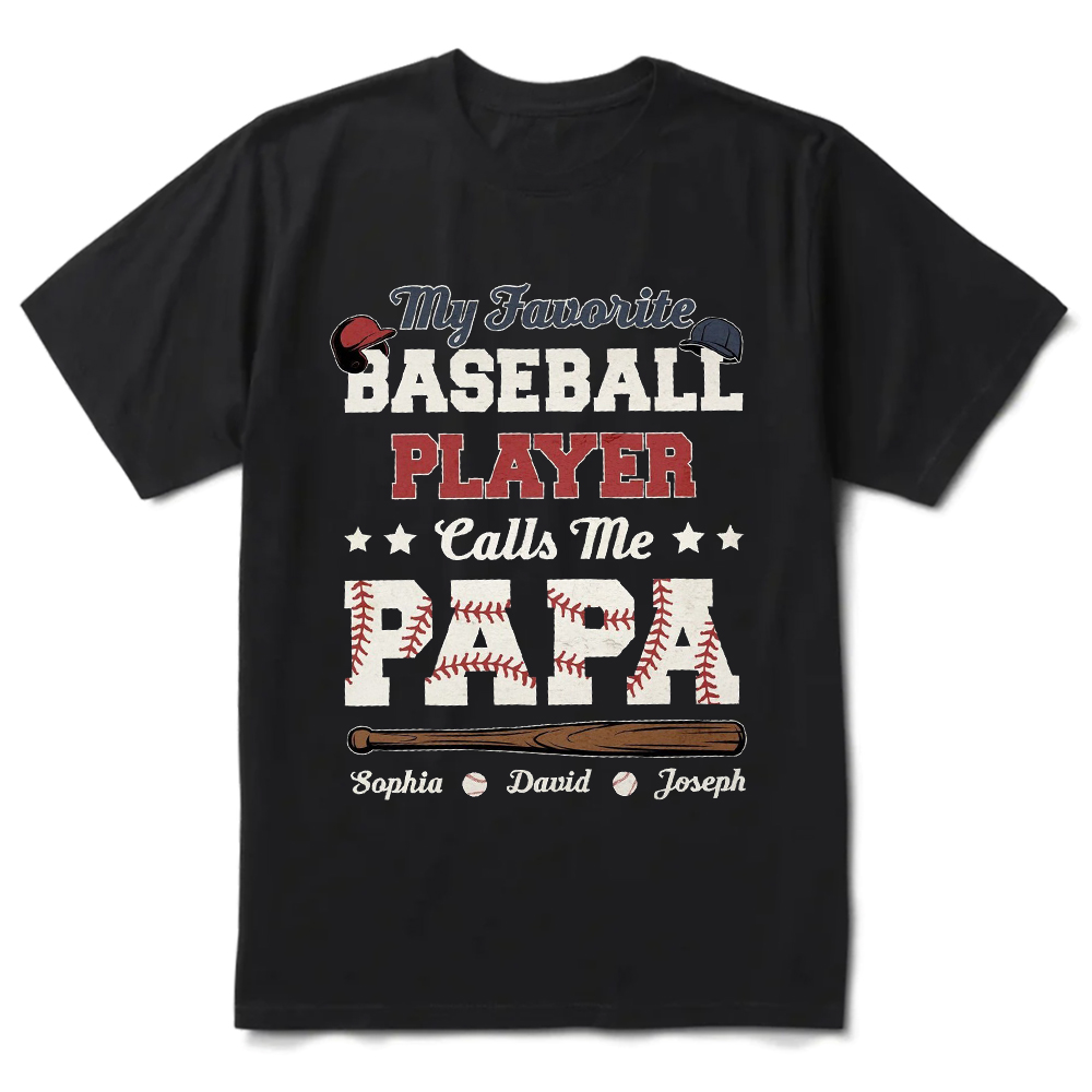 Personalized My Favorite Baseball Player Calls Me Papa Shirt