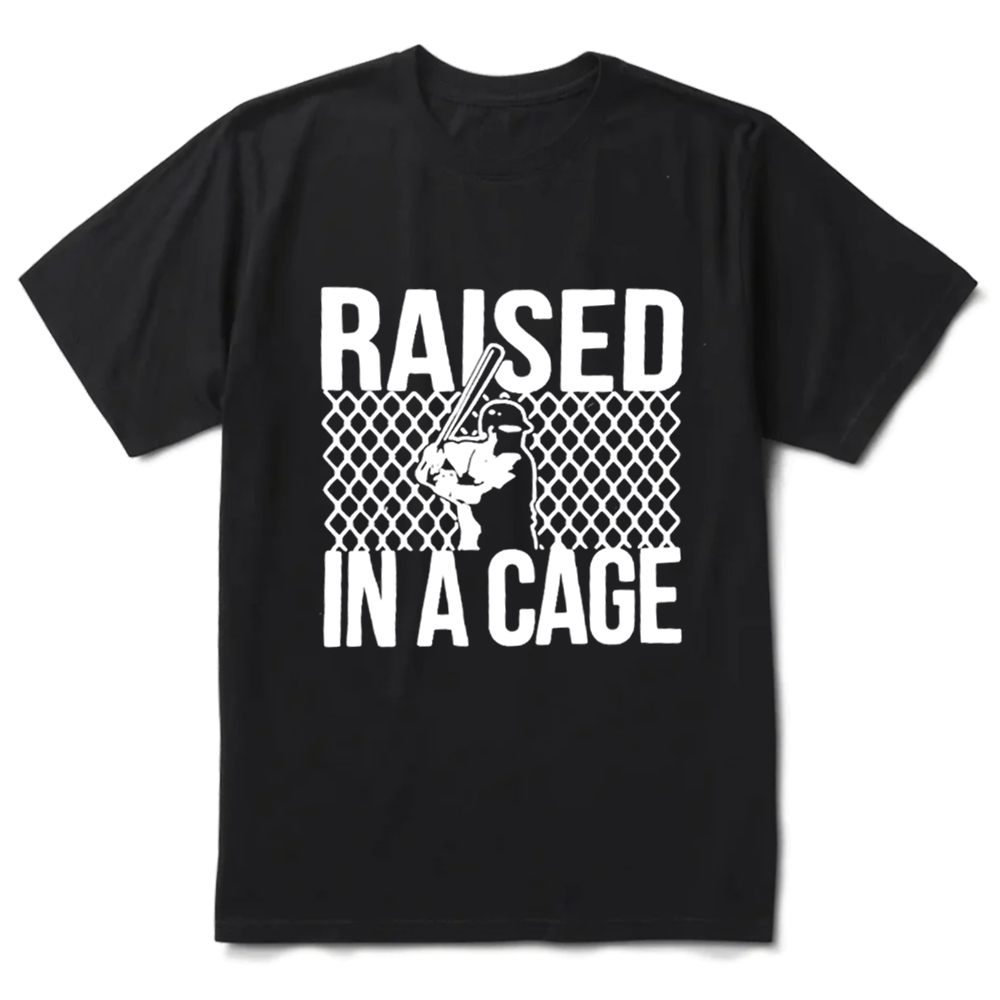Raised in a Cage Shirt