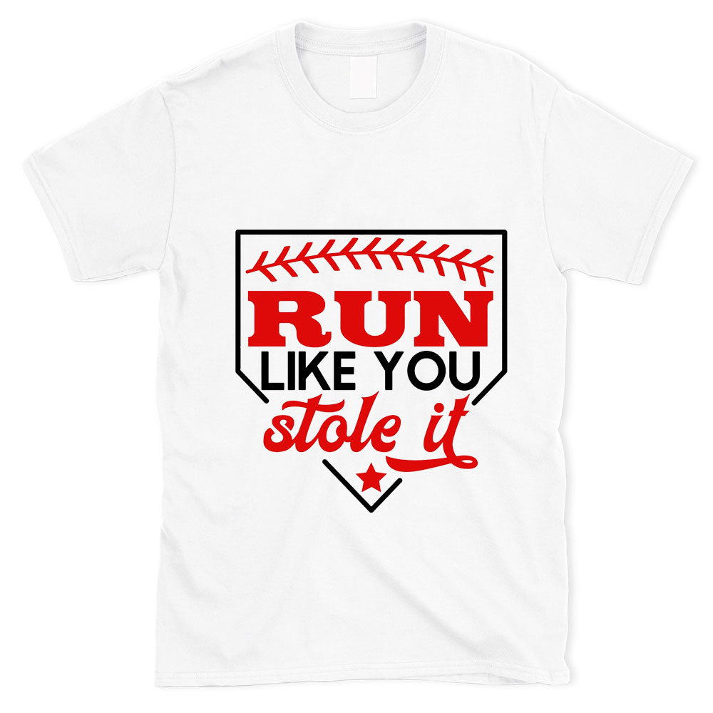 Run Like You Stole It T-shirt