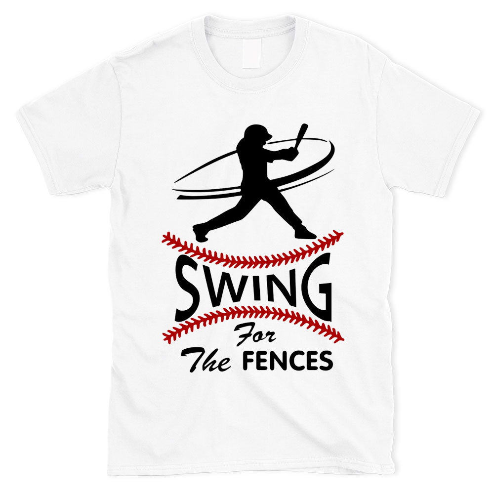 Swing for the Fences T-Shirt