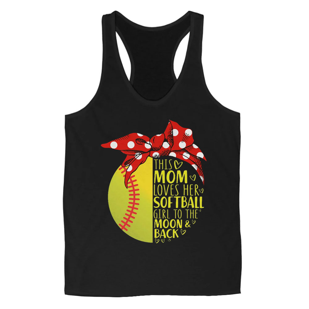 This Mom Loves Her Softball Girl to the Moom back Tank Top