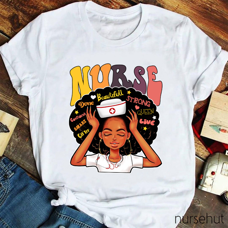 A Person Who Is Strong Beautiful And Confident Nurse T-Shirt