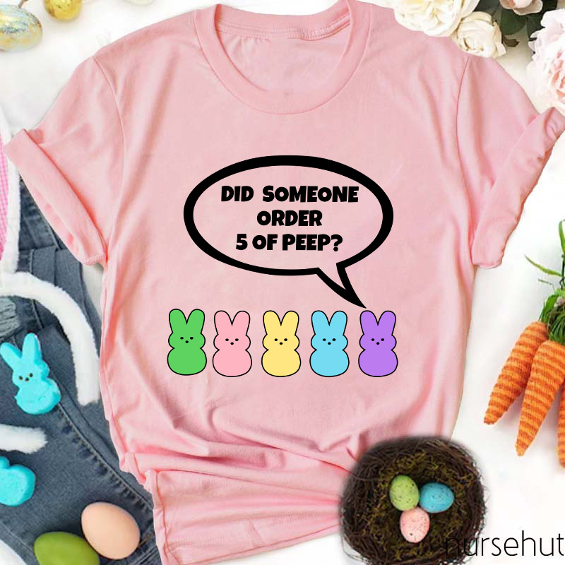 Did Someone Order 5 Of Peep Nurse T-Shirt