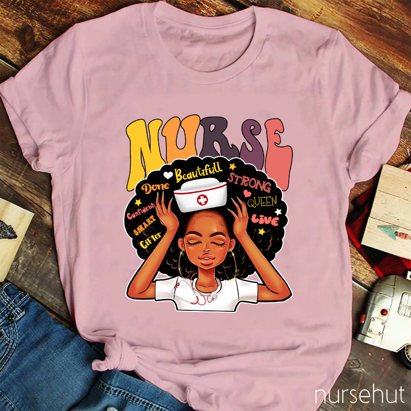 A Person Who Is Strong Beautiful And Confident Nurse T-Shirt
