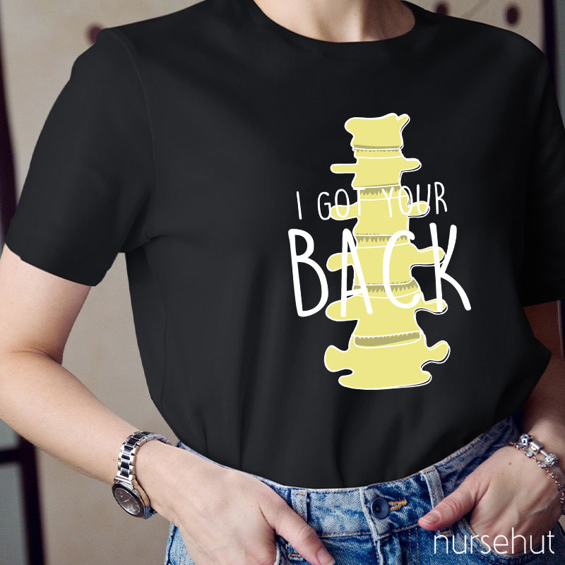 I Got Your Back Nurse T-Shirt