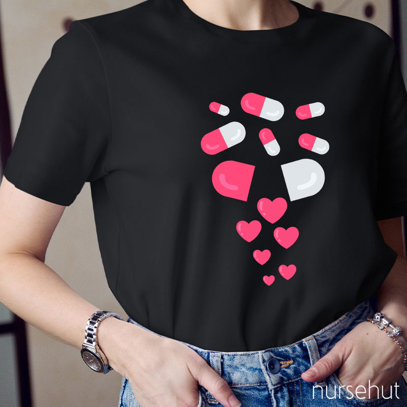 A Pill That Contains Love Nurse T-Shirt