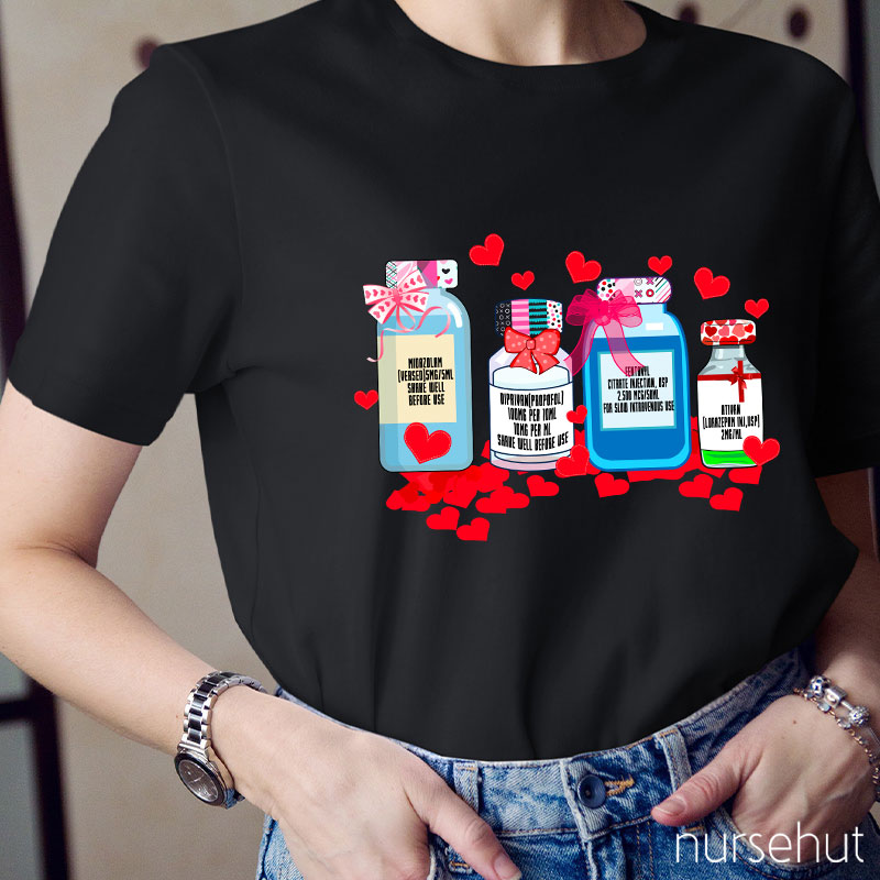 Valentine Medicine Bottles Nurse T-Shirt