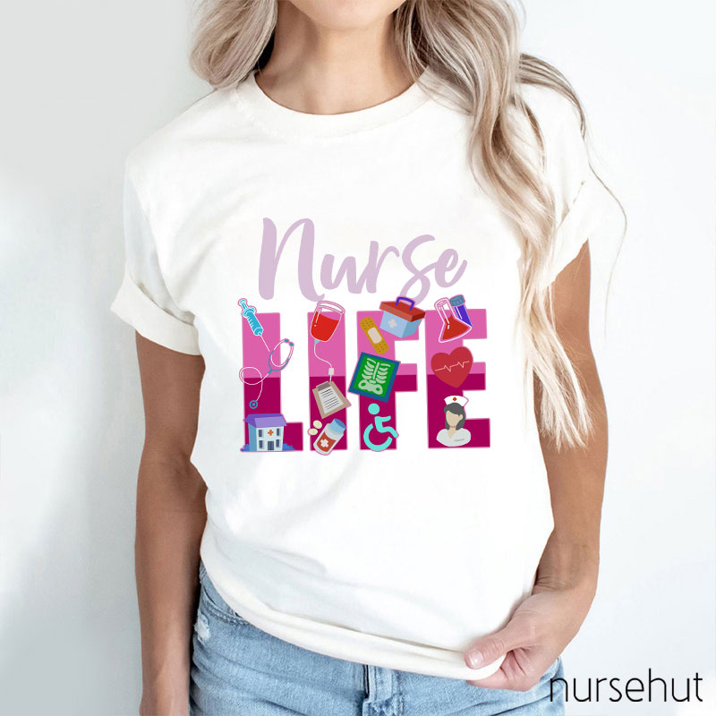 Nurse Life Nurse T-Shirt