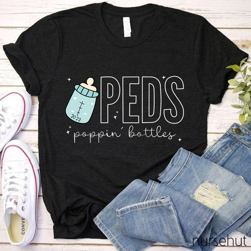 Peds Poping Bottles Nurse T-Shirt